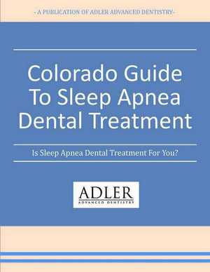 Sleep Apnea Dental Treatment Denver, CO